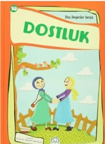 Dostluk Dini Değerler Serisi 10