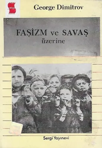 Faşizm ve Savaş Üzerine