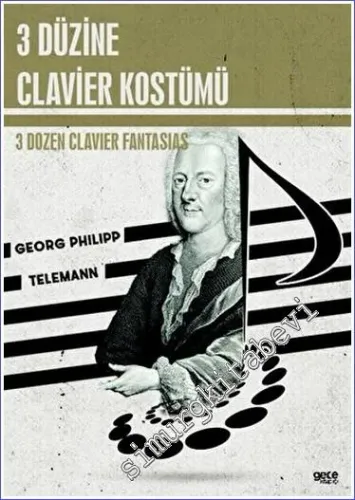 Georg Philipp Telemann : 3 Düzine Clavier Kostümü = 3 Dozen Clavier Fantasias -         2023