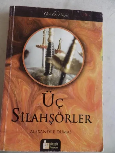 Üç Silahşörler Alexandre Dumas