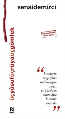 Üç Yusuf Üç Rüya Üç Gömlek