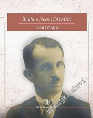 İbrahim Necmi Dilmen -         2017