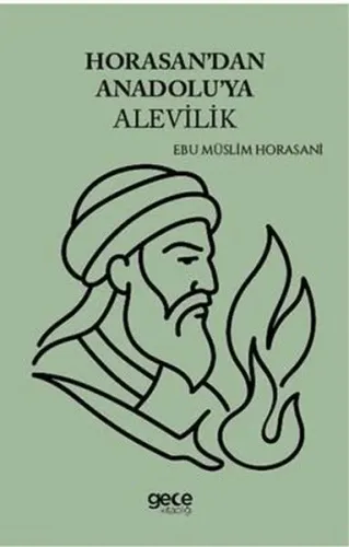 Horasan'dan Anadolu'ya Alevilik