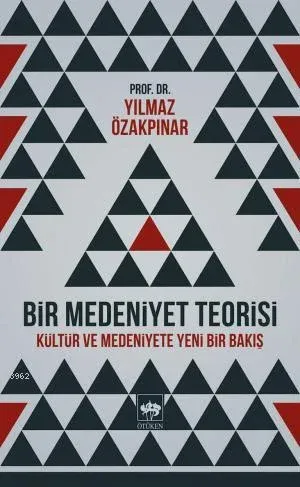 Bir Medeniyet Teorisi