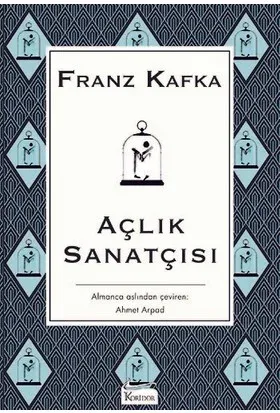AÇLIK SANATÇISI  ....... Franz KAFKA - Bez Ciltli