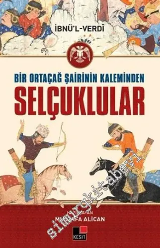 Bir Ortaçağ Şairinin Kaleminden Selçuklular -