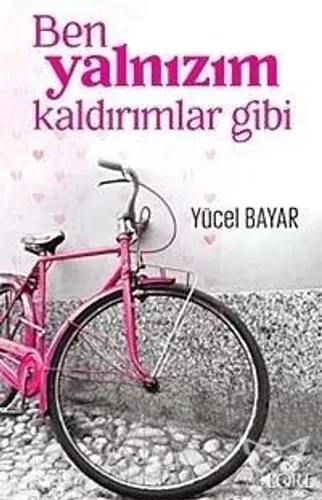 Ben Yalnızım Kaldırımlar Gibi
