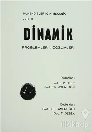 Mühendisler İçin Mekanik Cilt: 2 - Dinamik (Problemlerin Çözümleri)