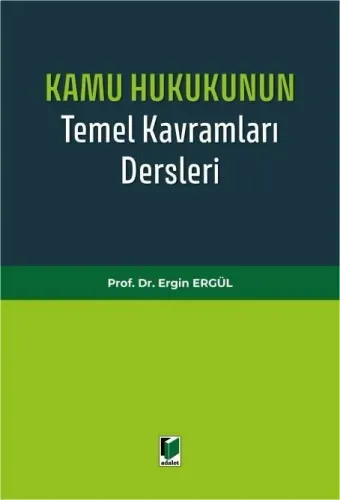 Kamu Hukukunun Temel Kavramları Dersleri