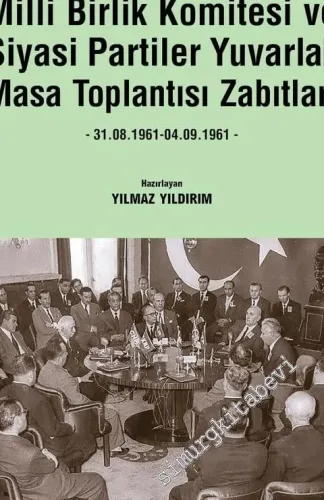 Milli Birlik Komitesi ve Siyasi Partiler Yuvarlak Masa Toplantısı Zabıtları -         2021