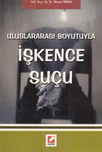 İşkence Suçu