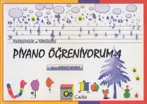 Tekerlemeler ve Türkülerle Piyano Çalmayı Öğreniyorum-1