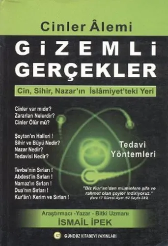 Cinler Alemi: Gizemli Gerçekler Cin, Sihir, Nazar'ın İslamiyet'teki Yeri / Tedavi Yöntemleri