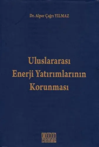 Uluslararası Enerji Yatırımlarının Korunması
