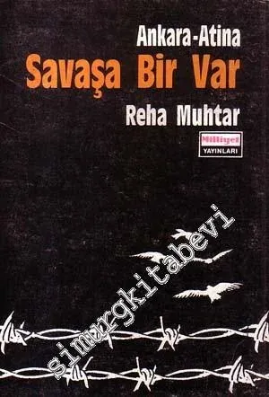 Ankara - Atina Savaşa Bir Var -