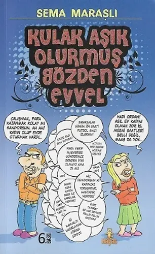 Kulak Aşık Olurmuş Gözden Evvel