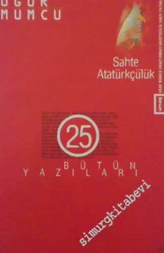 Sahte Atatürkçülük: 26 Haziran - 31 Aralık 1985 Yazıları -
