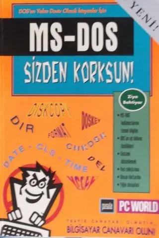 MS-DOS Sizden Korksun!