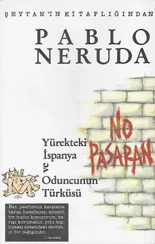 Yürekteki İspanya ve Oduncunun Türküsü - Şeytan'ın Kitaplığından - No Pasaran