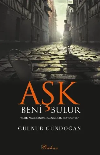Aşk Beni Bulur Gülnur Gündoğan