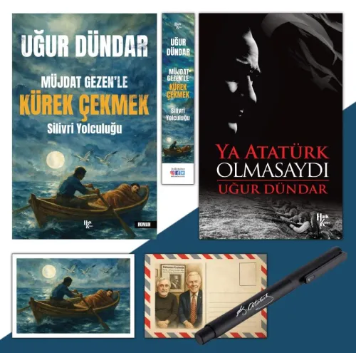 Müjdat Gezenle Kürek Çekmek - Ayraç - Kartpostal ve Ya Atatürk Olmasaydı - Atatürk İmza Baskılı Kalem
