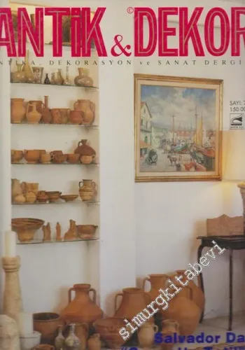 Antik Dekor - Antika Dekorasyon ve Sanat Dergisi : Ahşap Eserlerde Konservasyon: - Saraya Hediye Edilen Saatler: -  İzlenimciler ve Işık - Sayı: 25        1994
