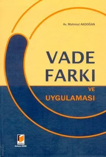 Vade Farkı ve Uygulaması