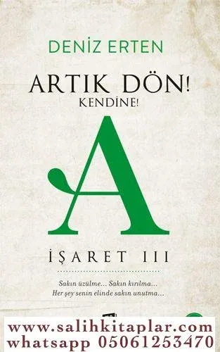 Artık Dön! Kendine! A