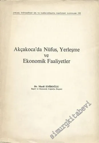 Akçakoca'da Nüfus Yerleşme ve Ekonomik Faaliyetler -        1970
