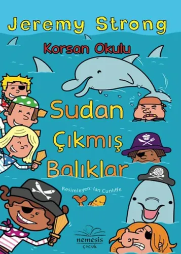 Korsan Okulu: Sudan Çıkmış Balıklar