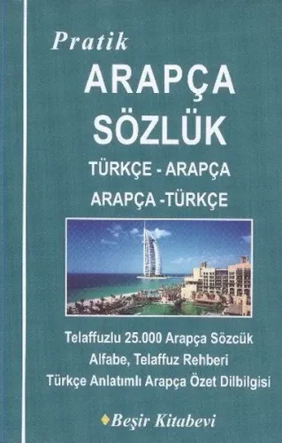 Pratik Arapça Sözlük Türkçe - Arapça/Arapça - Türkçe