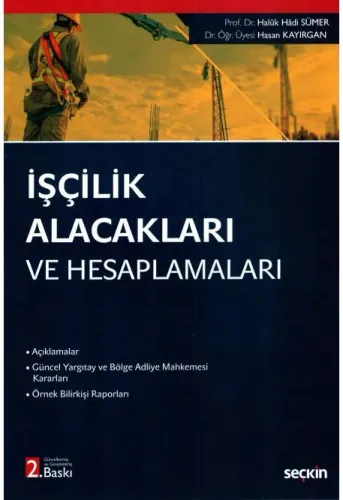 İşçilik Alacakları ve Hesaplamaları