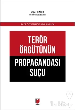 Terör Örgütünün Propagandası Suçu