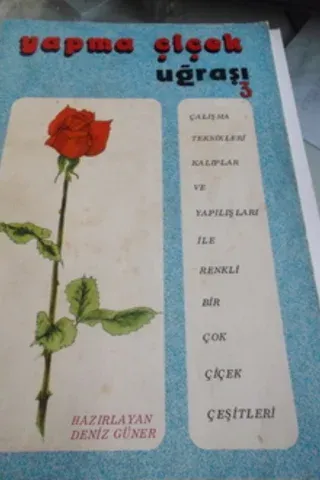 Yapma Çiçek Uğraşı 3