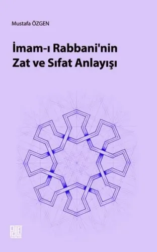 İmam-ı Rabbani’nin Zat ve Sıfat Anlayışı