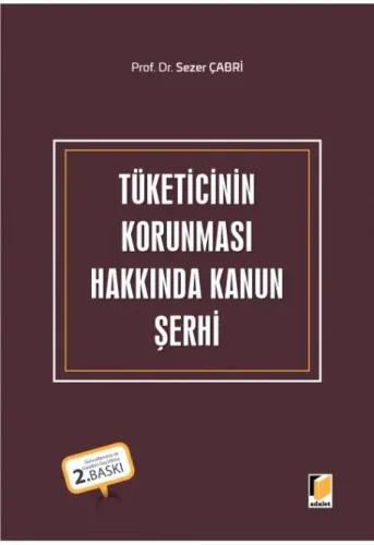 Tüketicinin Korunması Hakkında Kanun Şerhi