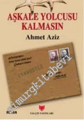 Aşkale Yolcusu Kalmasın -