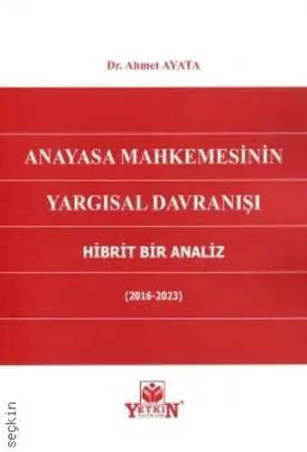 Anayasa Mahkemesinin Yargısal Davranışı