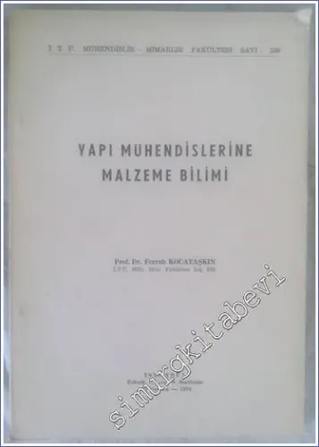 Yapı Mühendislerine Malzeme Bilimi - 1976