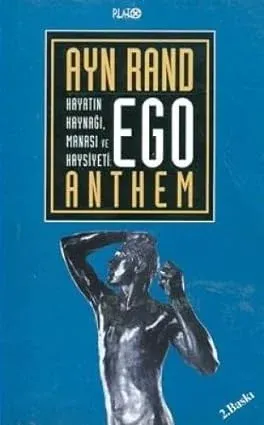 Ego Hayatın Kaynağı, Manası ve Haysiyeti