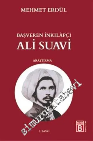 Başveren İnkılapçı: Ali Suavi -