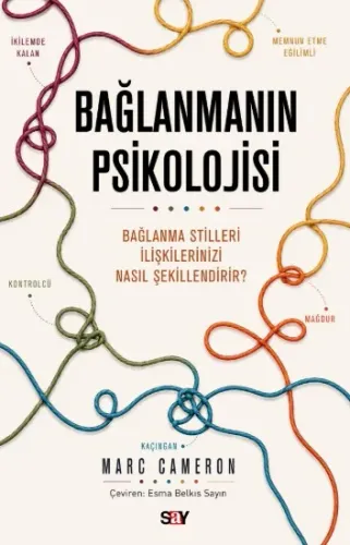 Bağlanmanın Psikolojisi Marc Cameron