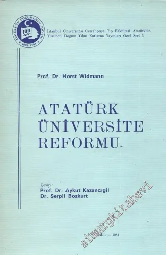 Atatürk Üniversite Reformu -        1981
