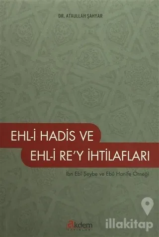 Ehl-i Hadis ve Ehl-i Re'y İhtilafları