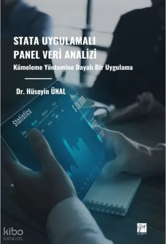 Stata Uygulamalı Panel Veri Analizi Kümeleme Yöntemine Dayalı Bir Uygulama