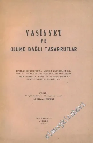 Vasiyyet ve Ölüme Bağlı Tasarruflar -