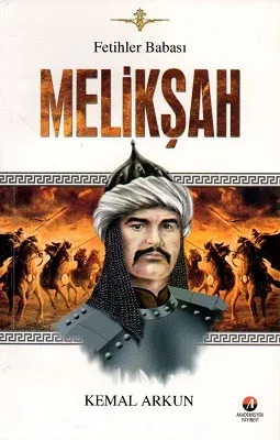 Melikşah Fetihler Babası
