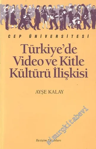 Türkiye'de Video ve Kitle Kültürü -