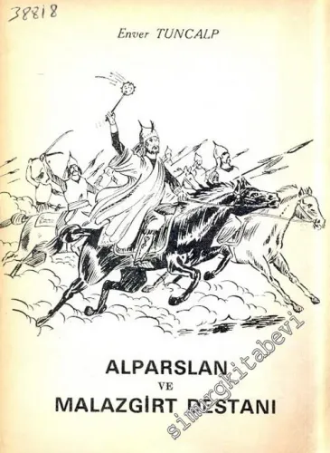 Alparslan ve Malazgirt Destanı -        1973