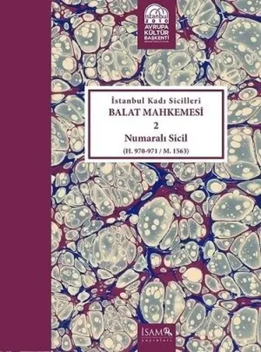 İstanbul Kadı Sicilleri Balat Mahkemesi 2 Numaralı Sicil; H.970- 971/ M.1563